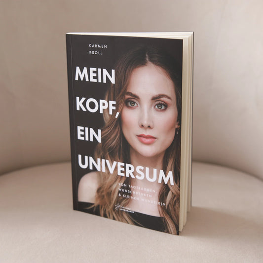 Autobiografie "Mein Kopf, ein Universum" von Carmen Kroll